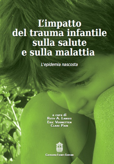 L’impatto del trauma infantile sulla salute e sulla malattia